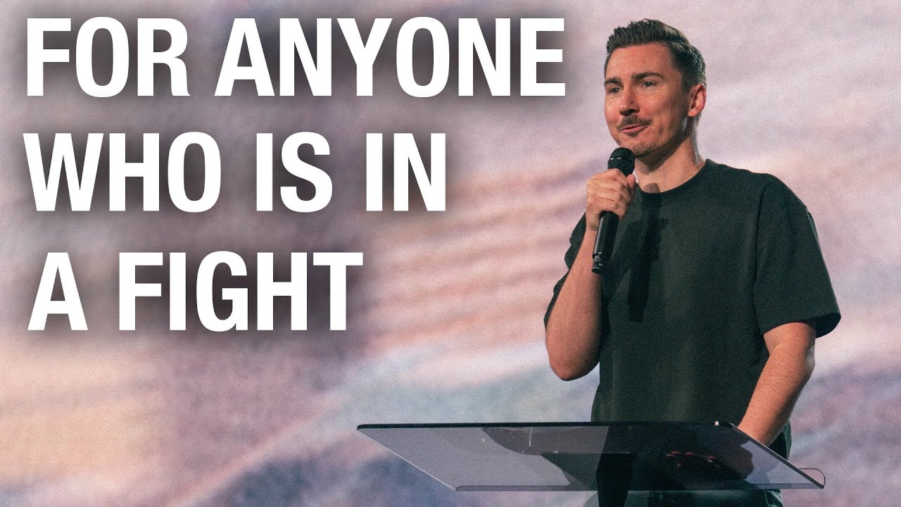 For Anyone Who Is In A Fight – Parker VanBlaricom