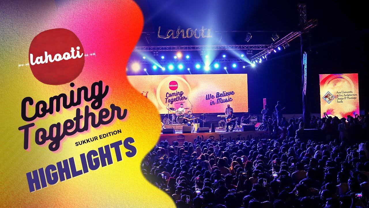 Highlights - Lahooti Coming Together, Aror University | Sukkur Edition
