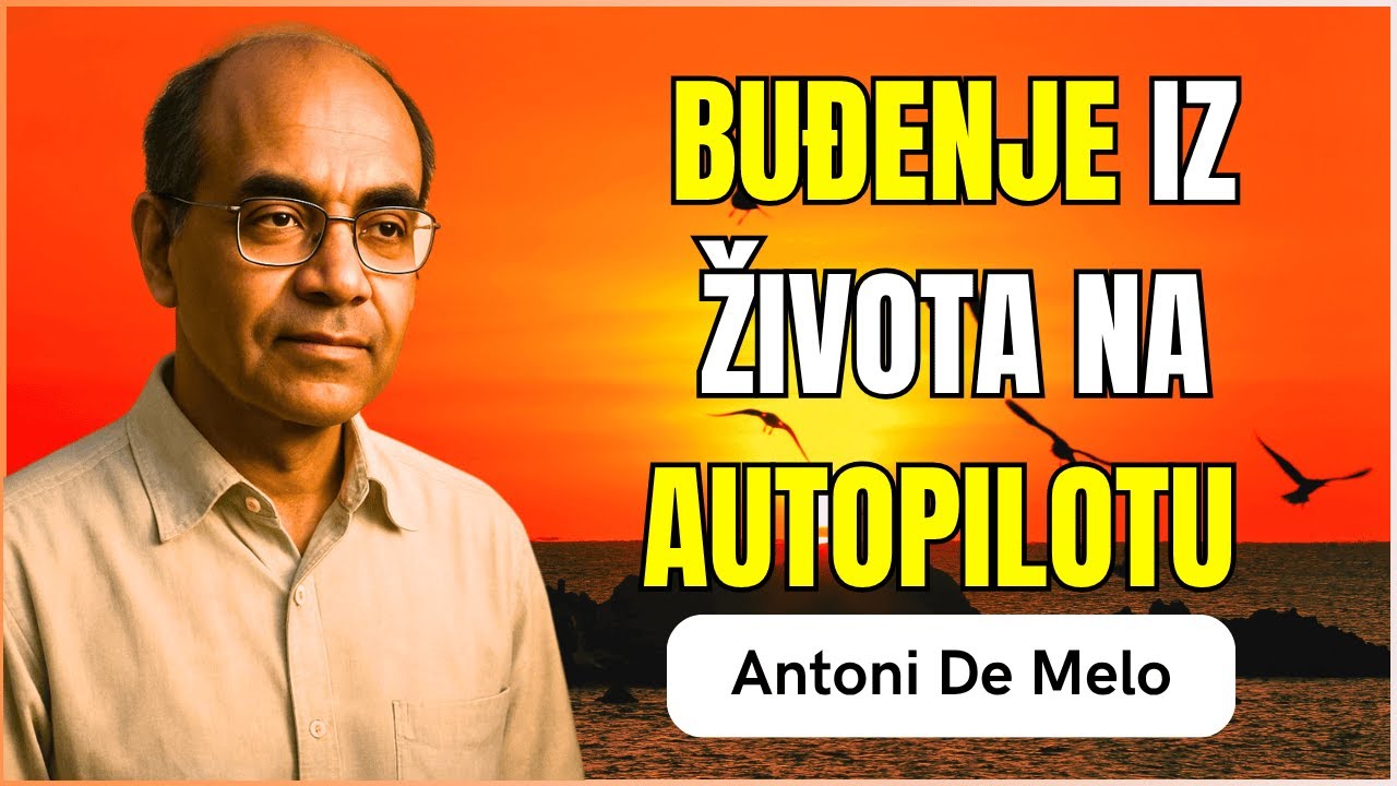 Antoni De Melo BUĐENJE - Živiš li stvarno – ili Samo Spavaš?