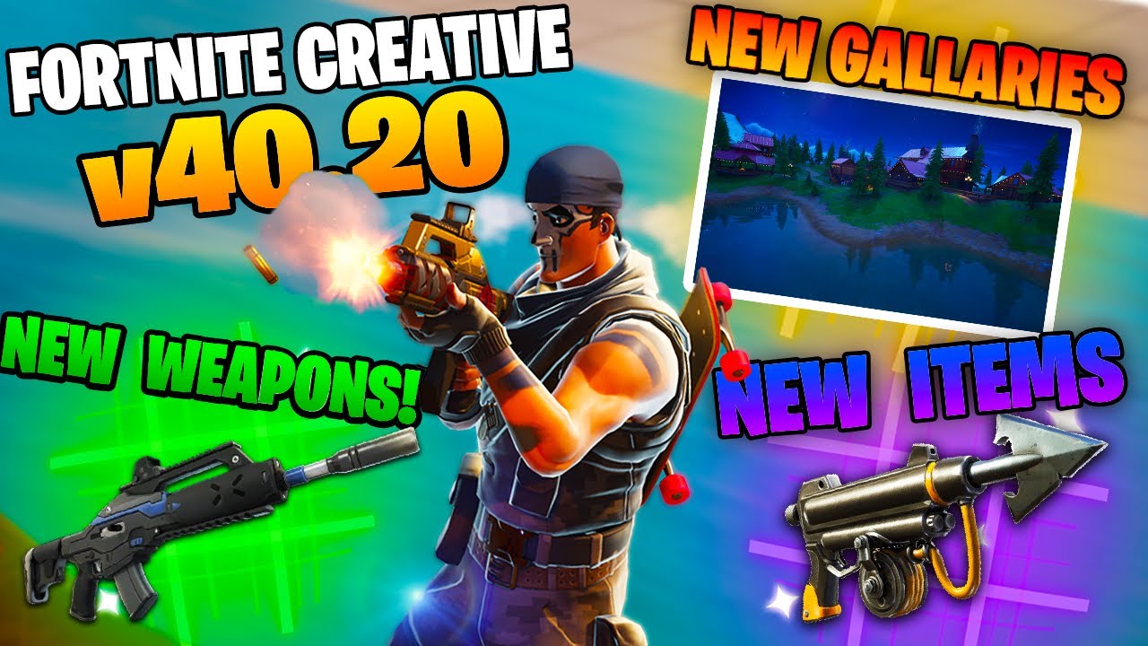 FORTNITE CREATIVE MODE 40.20 UPDATE &ndash; ALL NEW ITEMS & GALLERIES