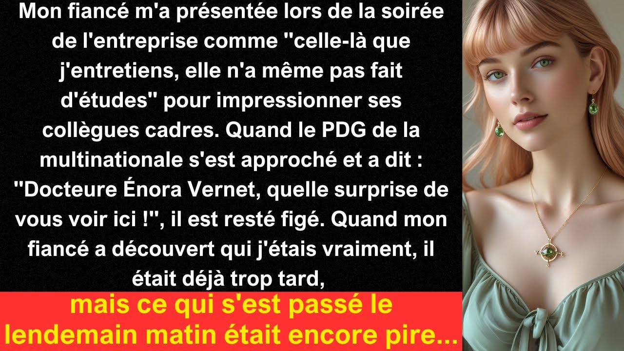 Mon fiancé m'a présentée lors de la soirée de l'entreprise comme 