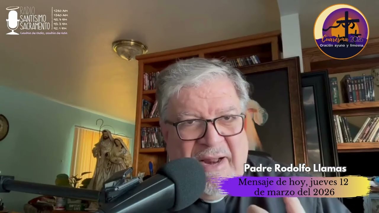 Mensaje de hoy,  jueves 12  de marzo del 2026Youtube