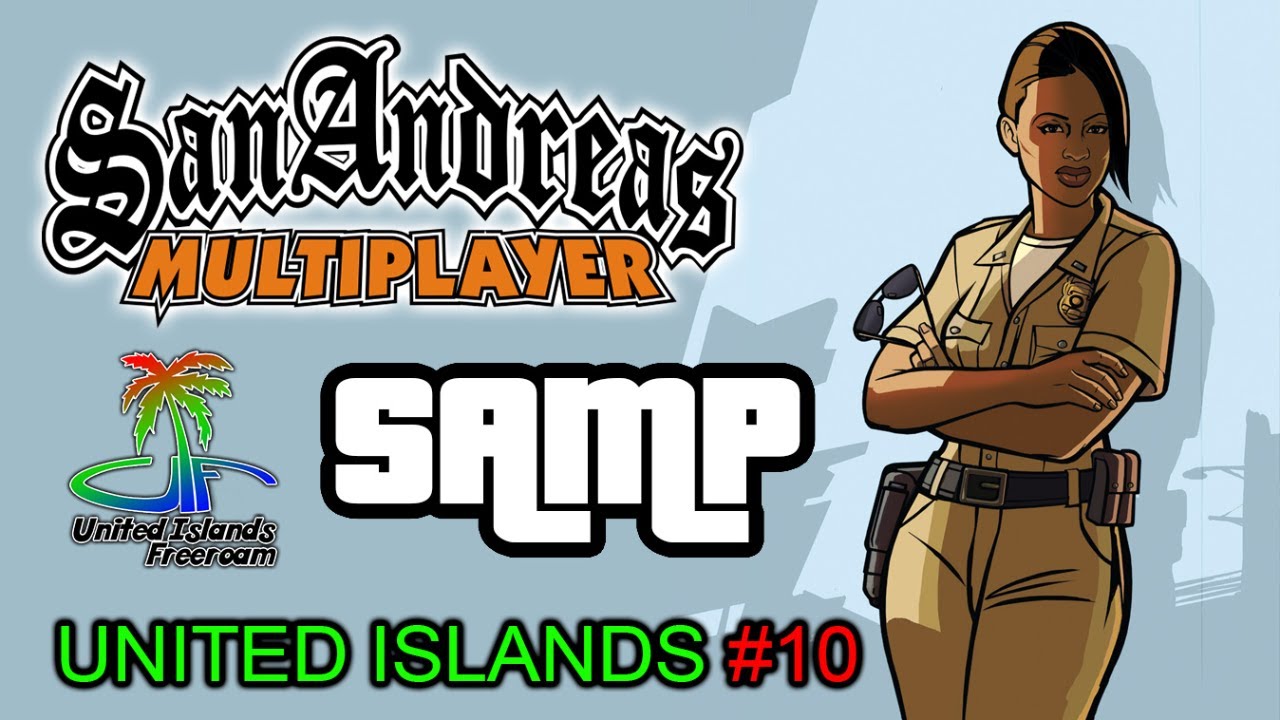 SAMP Стрим: United Islands Freeroam (UIF) #10