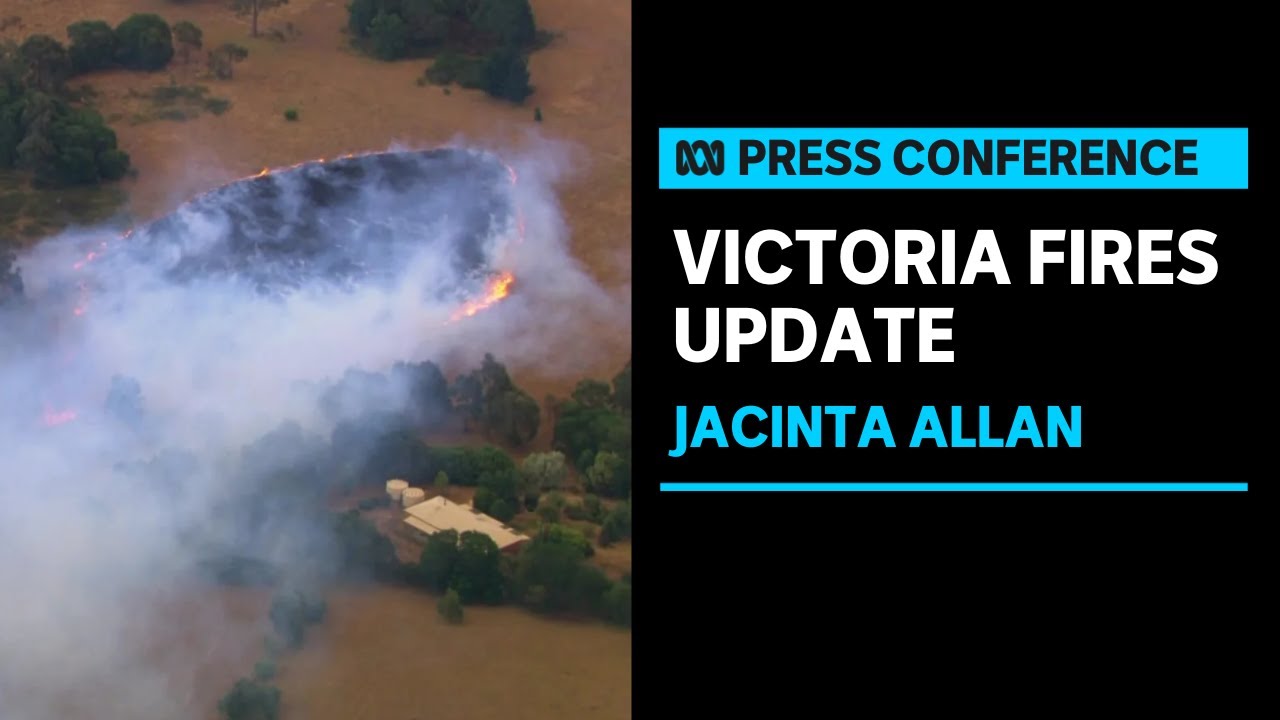 IN FULL: Victorian authorities provide an update on Victoria's bushfire emergency | ABC News