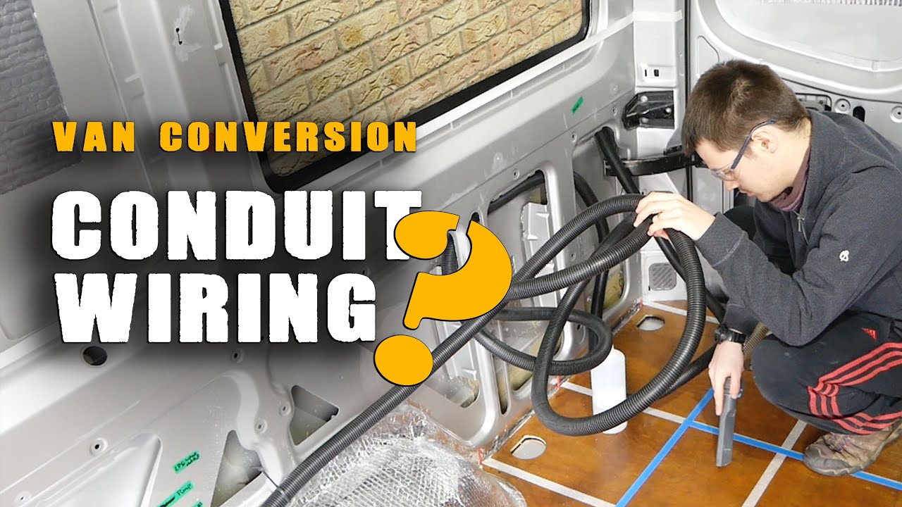 Wiring and Conduit | Sprinter/Crafter Van Conversion 101