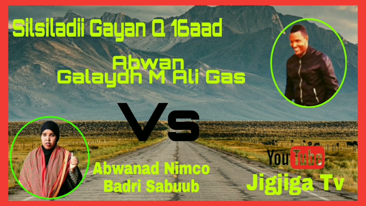 SilSiladii Gayaan Abwaan Galaydh M Ali Gaas oo Suaalo Badan Waydiyay A Nimco Badri Sabuub