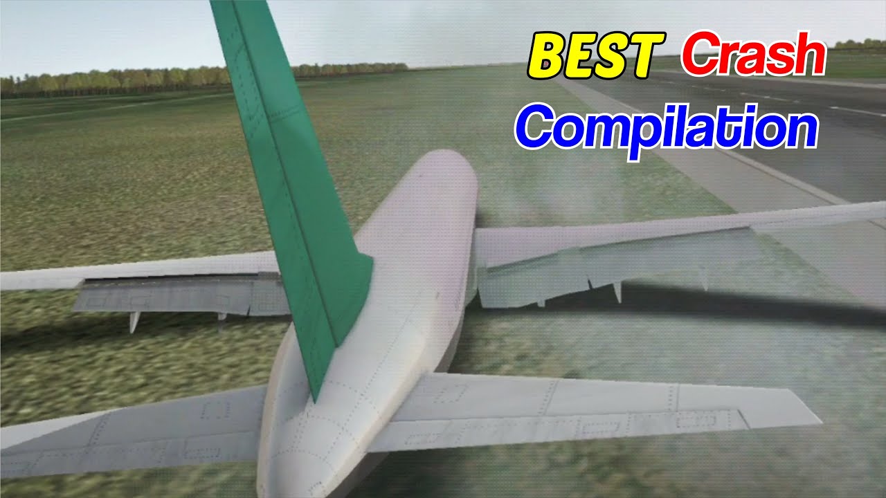 10 Airplane Crash Compilation Airline Commander