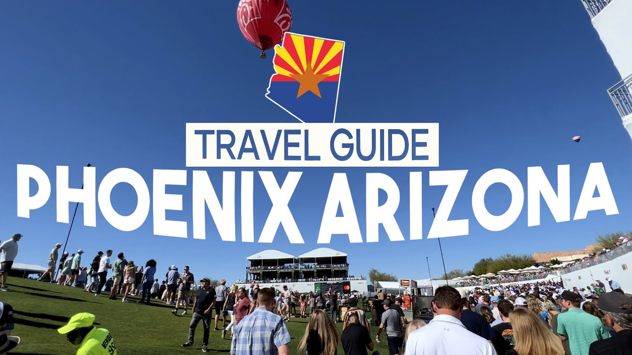Phoenix Arizona Travel Guide 4K