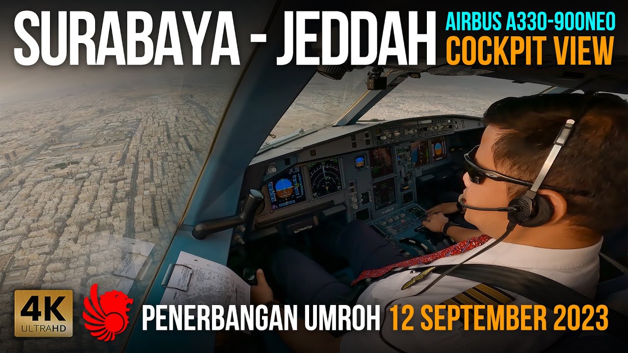 Penerbangan Umroh SURABAYA ke ARAB SAUDI | Lion Air A330 900 neo Cockpit View