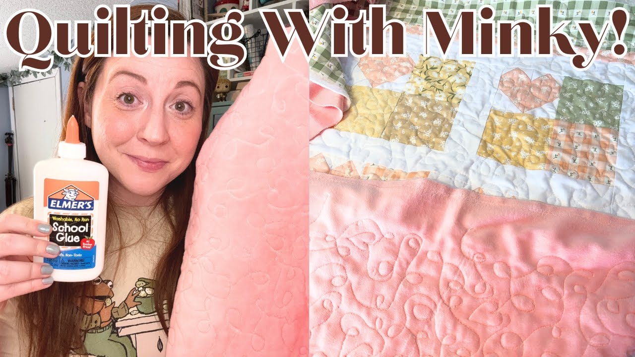 HOW TO Glue Baste with Minky Fabric! + Easy and Cute Free Motion Quilting!