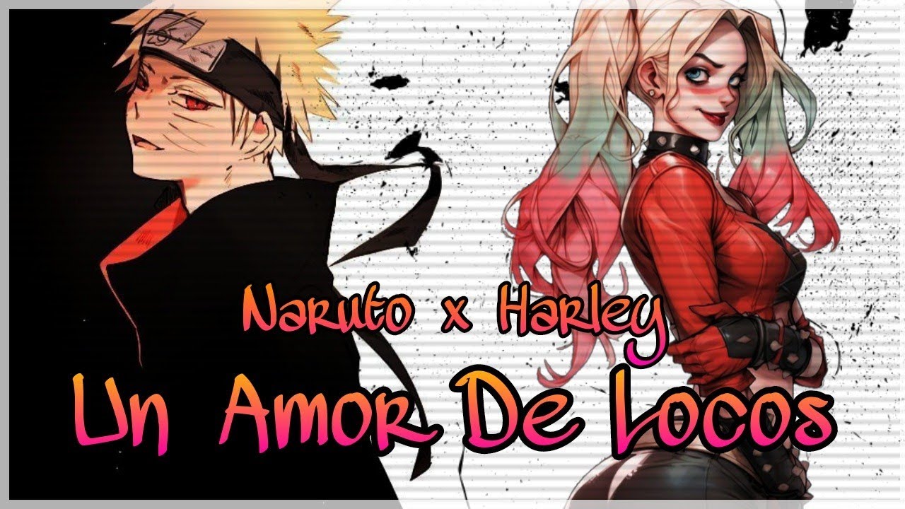 Qhps Naruto se Enamoraba de Harley Quinn | Película Completa | Naruto x Harley Quinn | NarutoxBatman