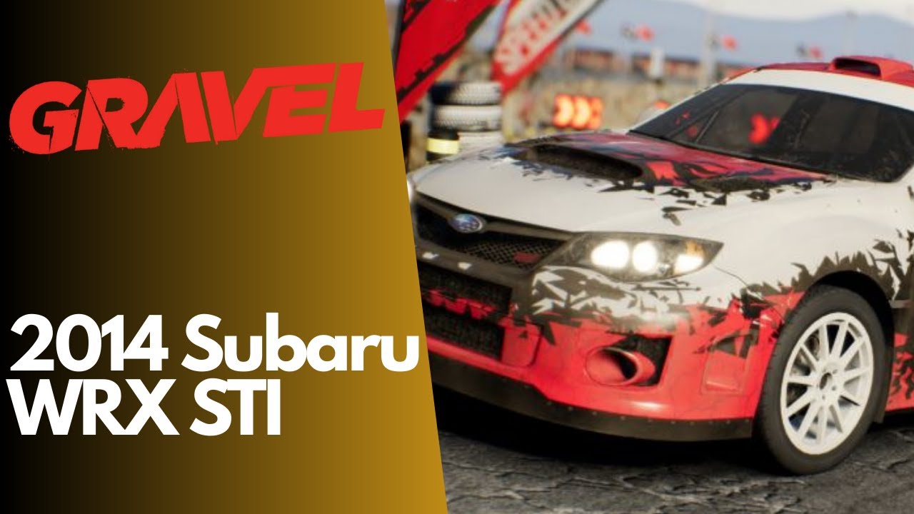 GRAVEL | 2014 Subaru WRX STI [4K GAMEPLAY]