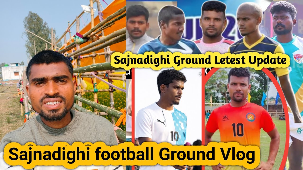 Sajnadighi Live Mach Update||Sajnadighi Ground Vlog||Sajnadighi l