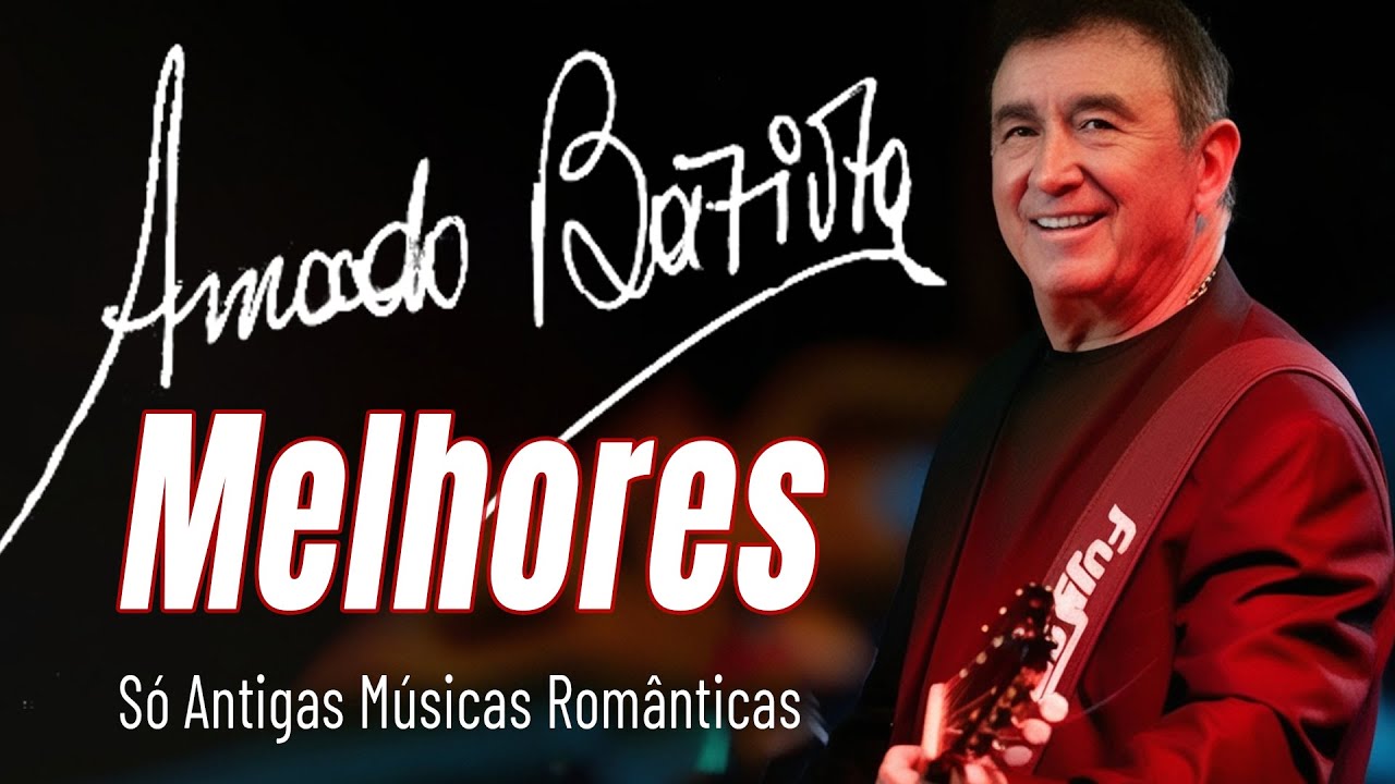 AMADO BATISTA ROMÂNTICAS ANTIGAS INESQUECÍVEIS 2025 💿 GRANDES SUCESSOS
