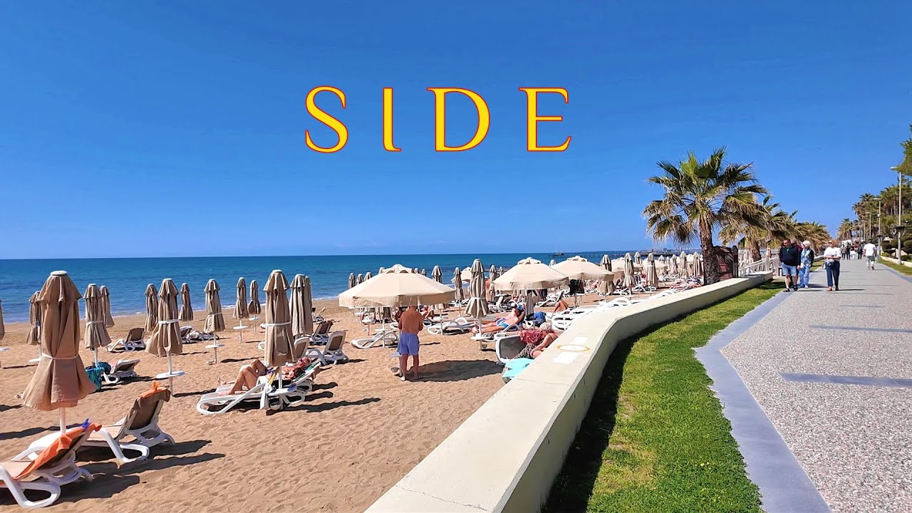 SIDE PROMENADE & BEACH Currently Walking tour to Seaden Hotel TÜRKIYE March / Antalya Sunny Stroll