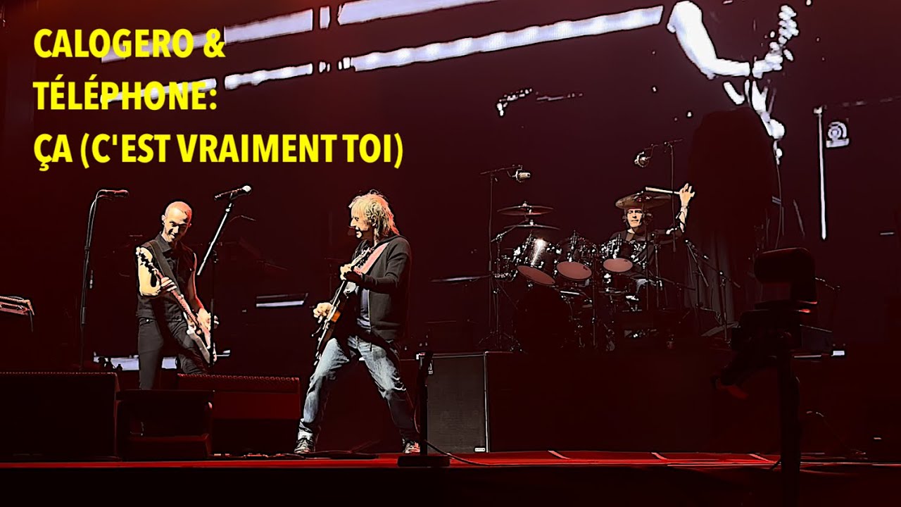 Calogero & Téléphone (Jean-Louis AUBERT et Richard KOLINKA) • Ça (c'est vraiment toi) • 09/03/2024