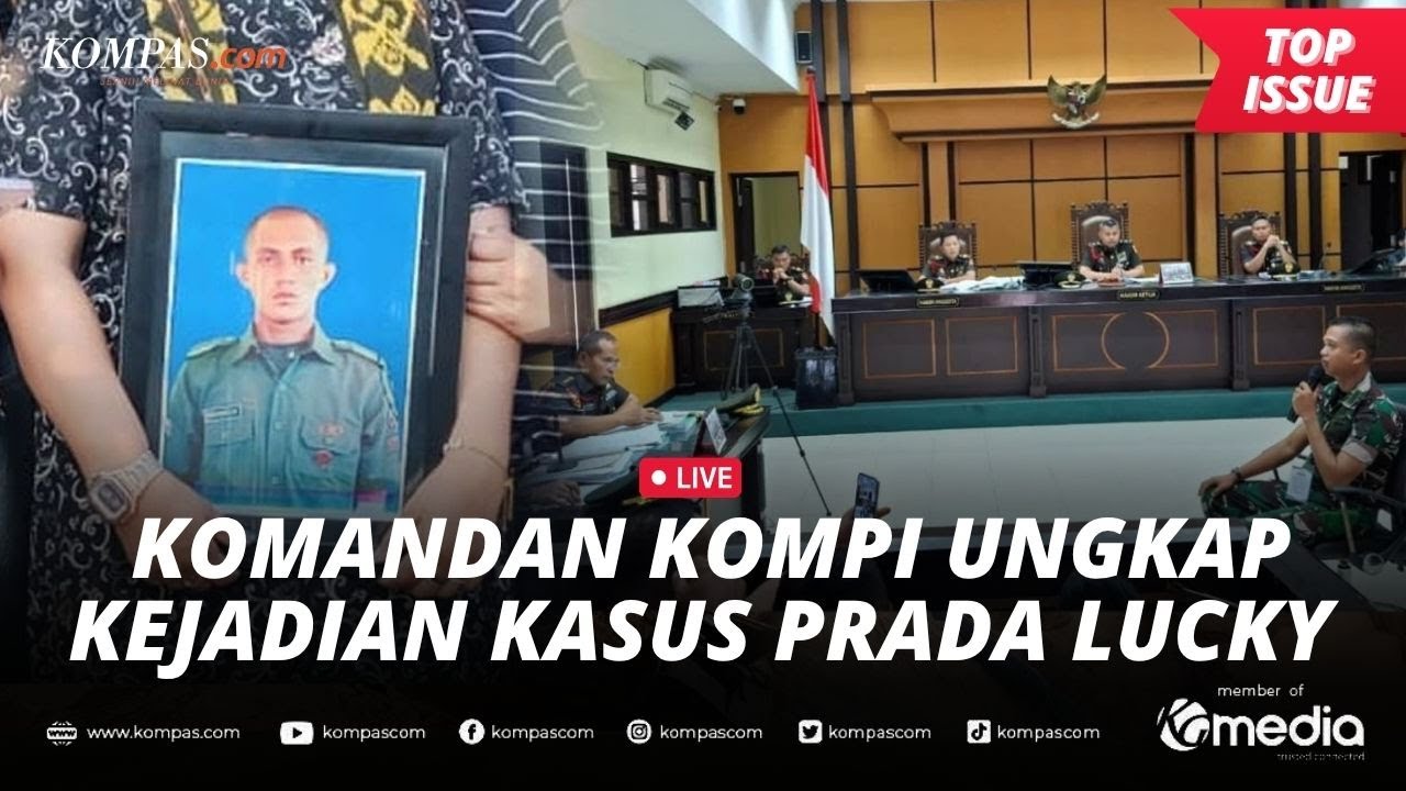 [LIVE] - Update Sidang Kasus Kematian Prada Lucky, Komandan Kompi Beri Kesaksian
