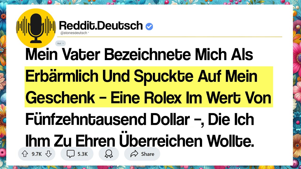 Mein Vater Bezeichnete Mich Als Erbärmlich Und Spuckte Auf Mein Geschenk – Eine Rolex Im Wert Von...