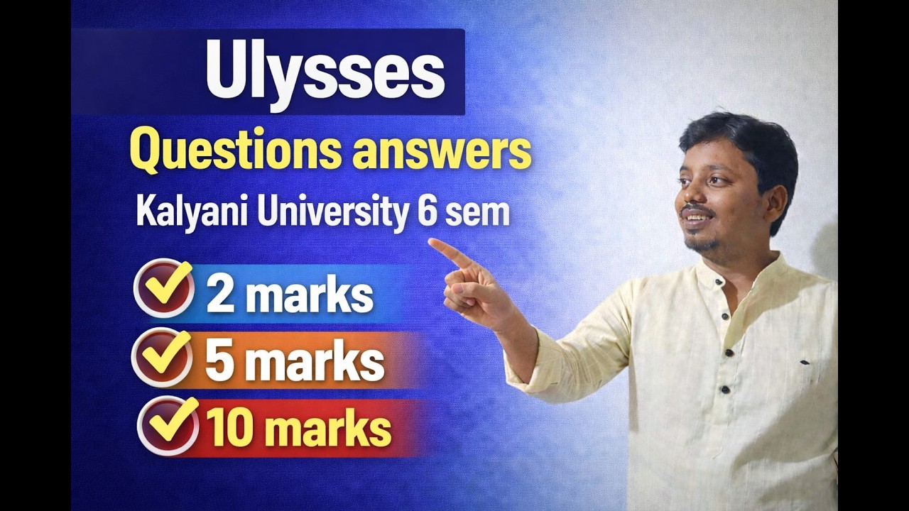 Ulysses question answer of Ka;yani university