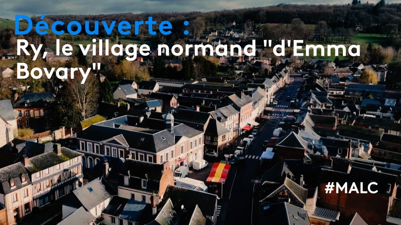 Découverte : Ry, le village normand de Madame Bovary