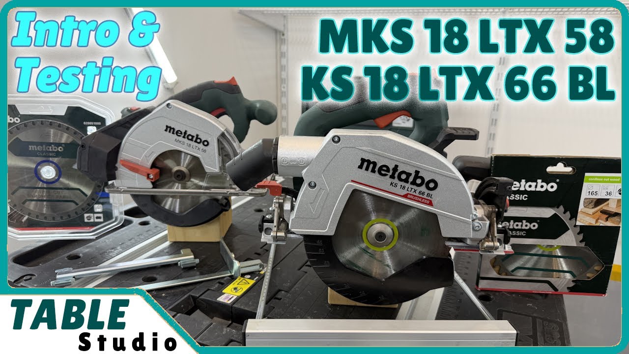 麦太保18V无绳圆锯KS与MKS介绍与测试Metabo KS 18 LTX 66 BL and MKS 18 LTX 58 Cordless circular saw Intro and Test