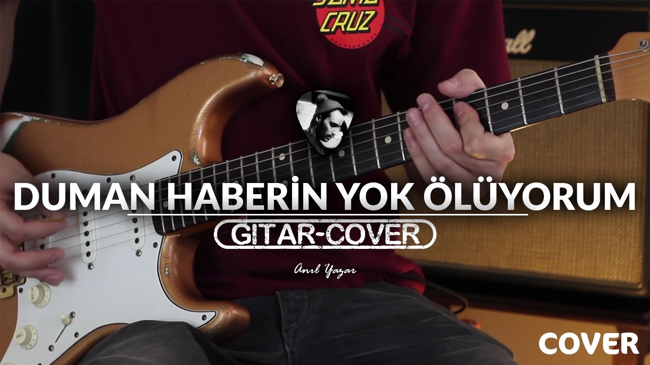 Duman - Haberin yok ölüyorum (Gitar Cover)