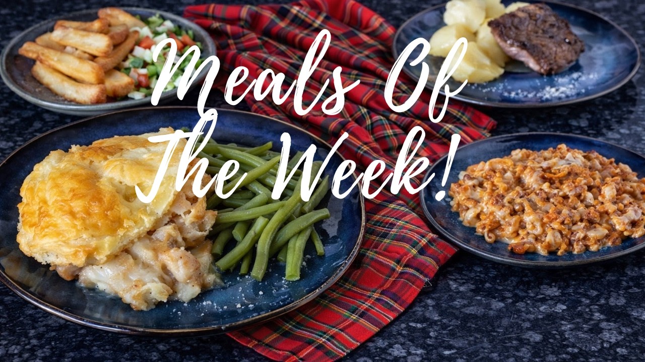 Meals Of The Week Scotland | 22nd - 28th April | UK Family dinners :)