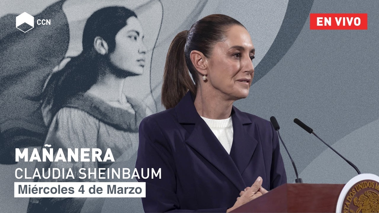 Mañanera de la Presidenta Claudia Sheinbaum | Miércoles 4 Marzo 2026