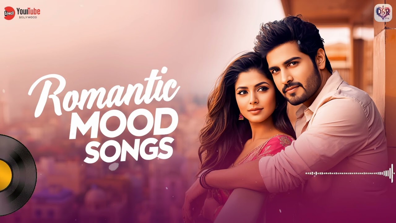 Best Bollywood Romantic Love Mood Songs ❤️ | Hindi Playlist | Nonstop Love Mood | DilSeRay Official
