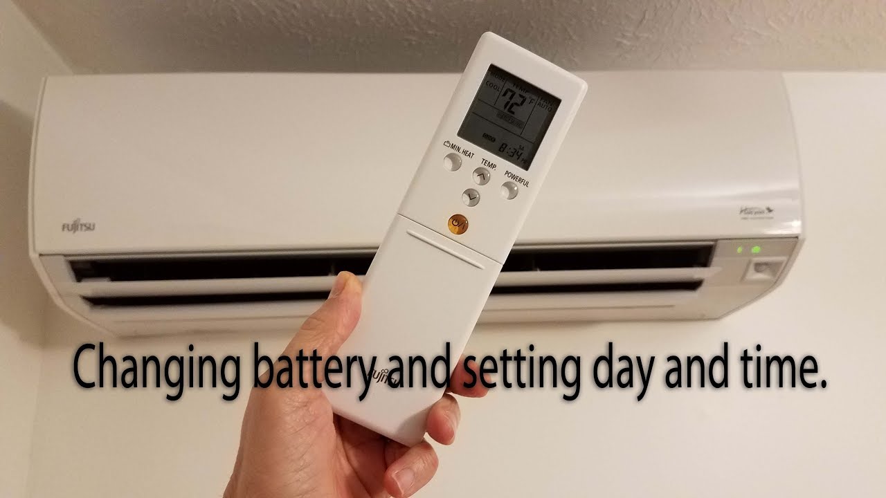 FUJITSU MINI SPLIT REMOTE BATTERY AND TIME