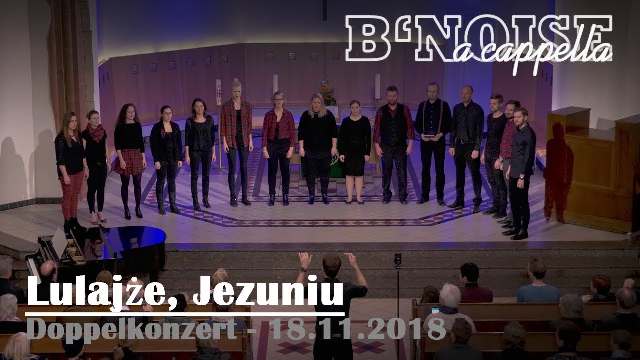B'Noise - Lulajże, Jezuniu @ Friedenskirche Hamburg Altona (a cappella)