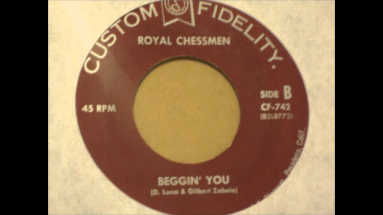 The Royal Chessmen - Beggin' You