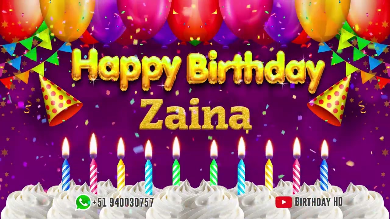 Zaina Happy birthday To You - Happy Birthday song name Zaina 🎁