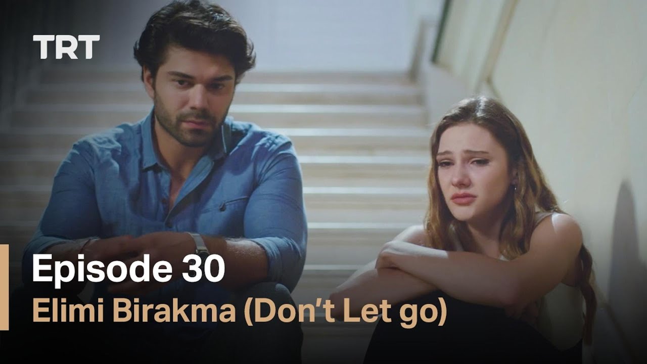 Hold My Hand - Episode 30
