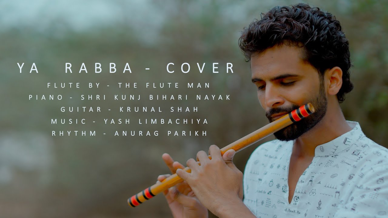 Ya Rabba (Flute cover) Film - Salaam-E-Ishq | kailash kher | the flute man