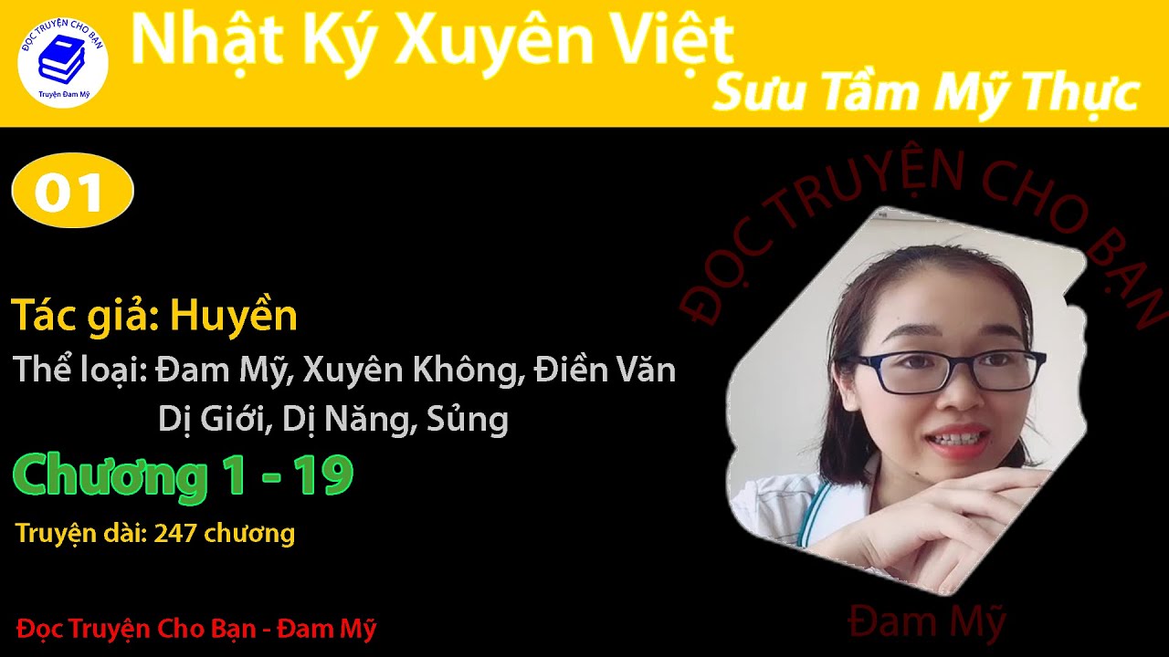 Tập 1 | Nhật Ký Xuyên Việt Sưu Tầm Mỹ Thực | Đam Mỹ, Xuyên Không, Điền Văn, Dị Năng