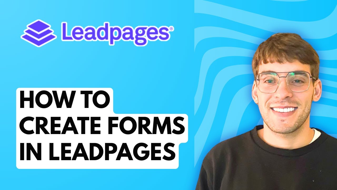 How to Create Forms in Leadpages [2026 Full Guide]