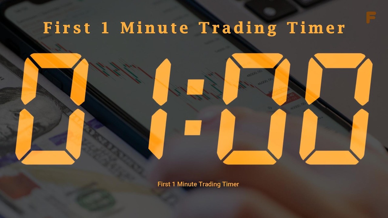 First 1 Minute Trading Timer