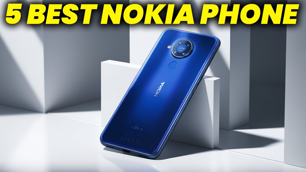 5 best nokia phone 2025: Nokia phones with the best battery life