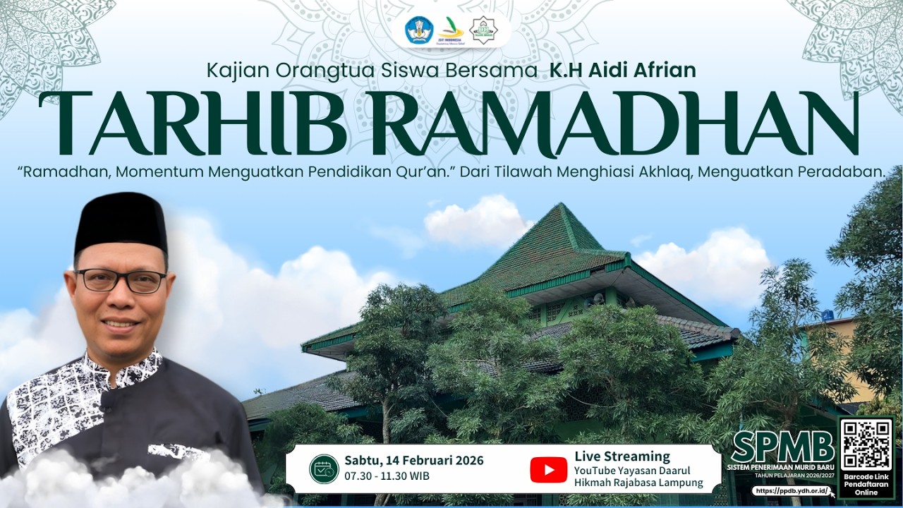 Tarhib Ramadhan, Kajian Orangtua Siswa Bersama  K.H Aidi Afrian