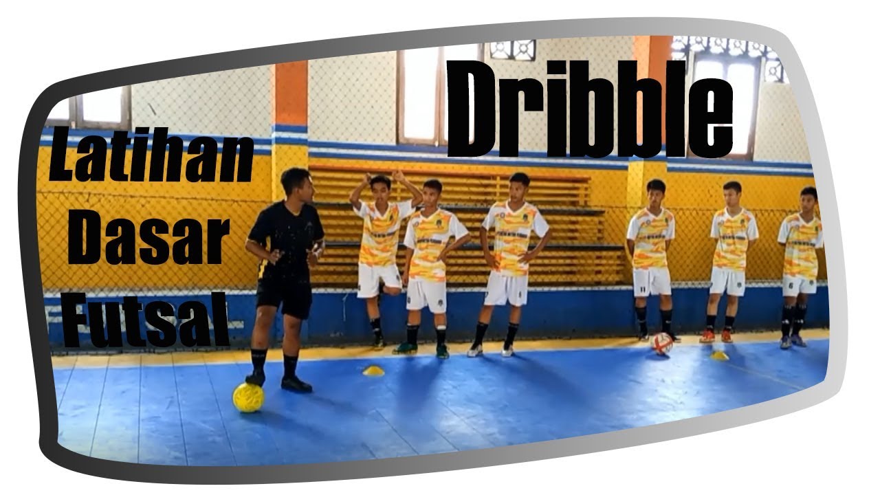 Latihan Dasar Futsal Part 2 - Dribble