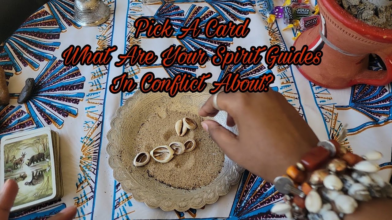 Pick A Card What is Your Spirit Team in Conflict About? | Sand Divination