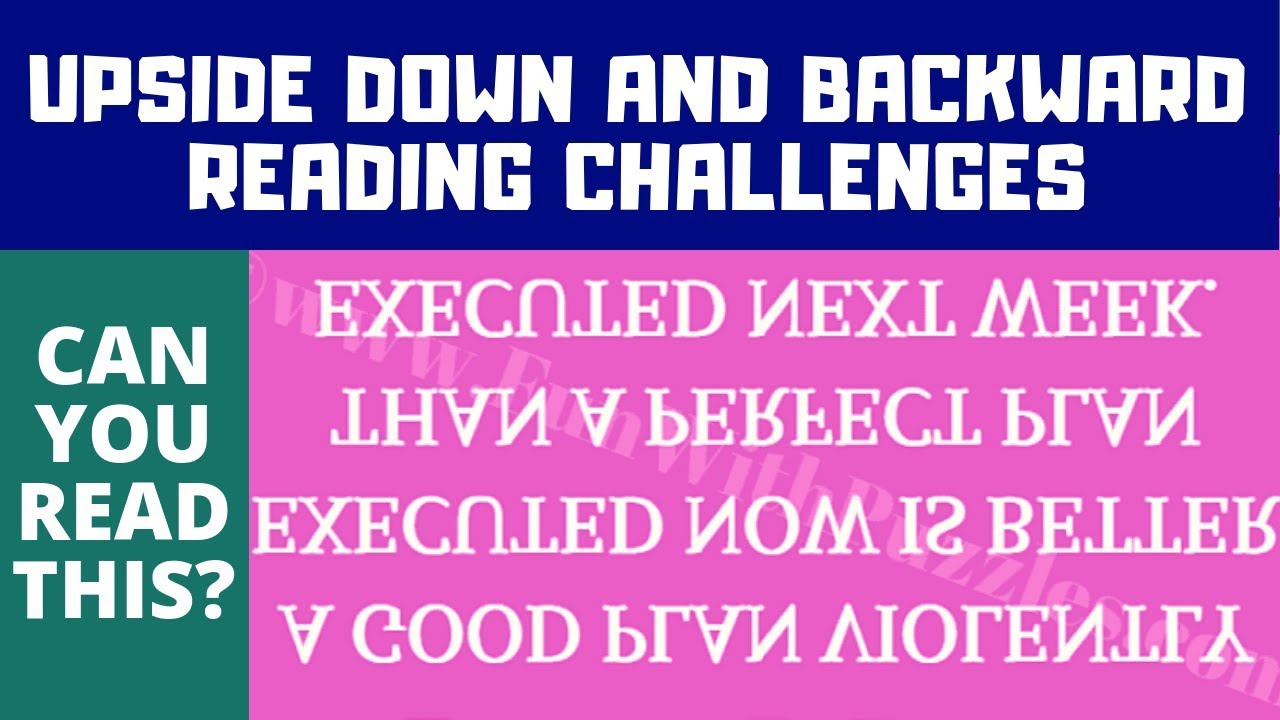 Eye Test: Upside Down and Backward Reading Challenges