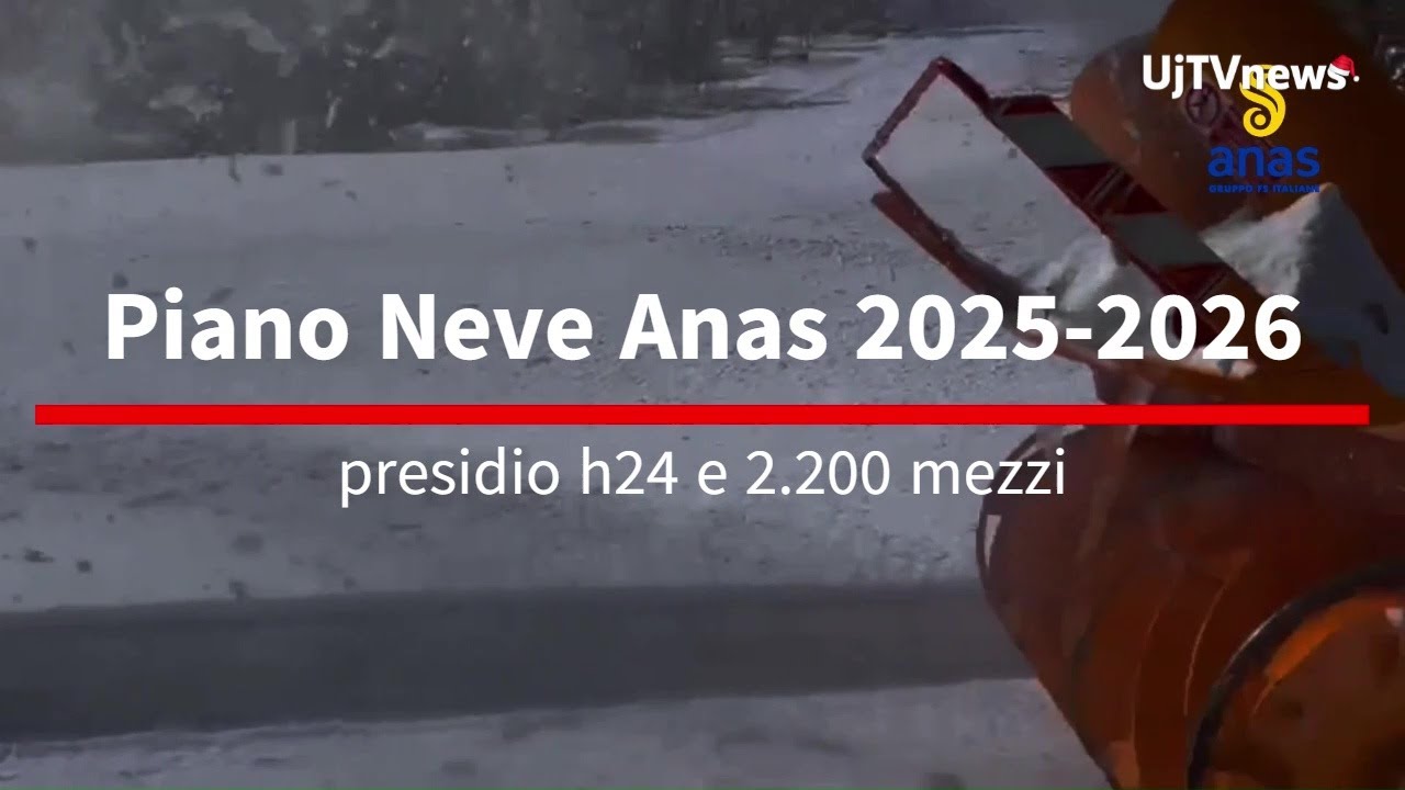 Piano Neve Anas 2025 2026 presidio h24 e 2 200 mezzi