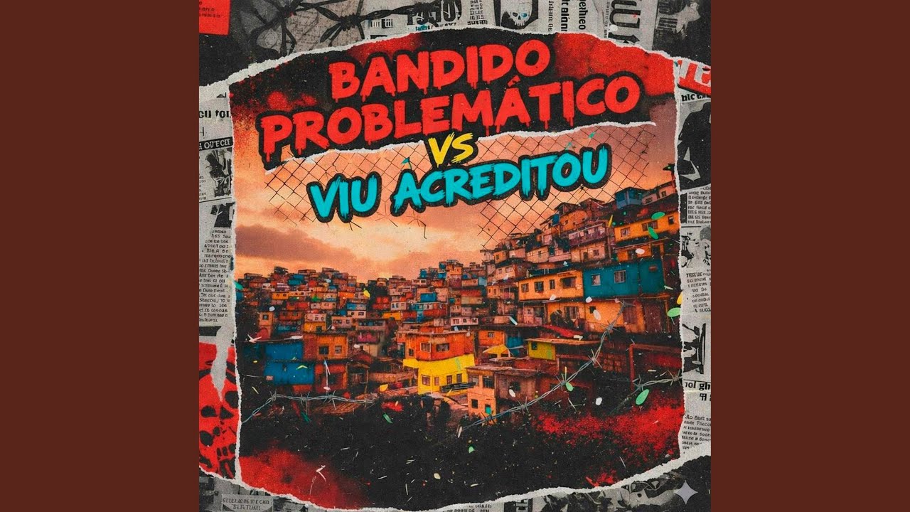 Bandido Problemático Vs Viu Acreditou