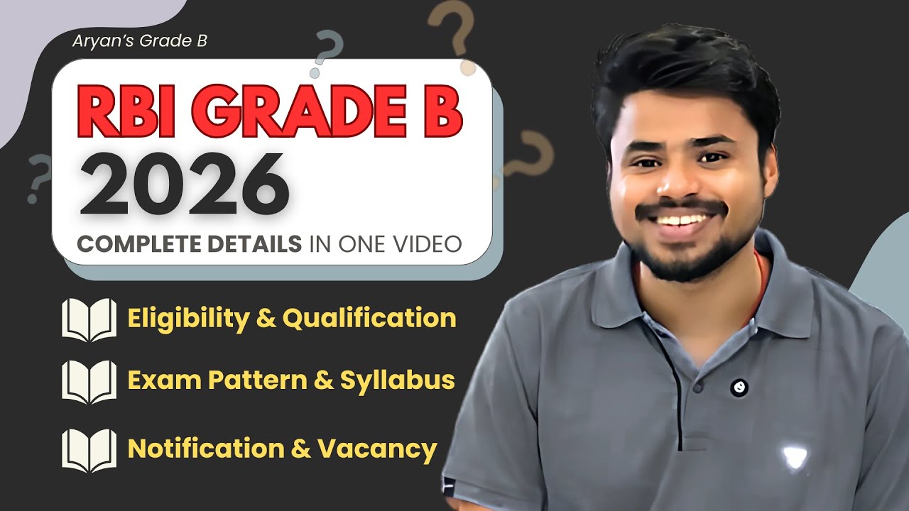 RBI Grade B 2026 - Complete Details | Aryan's Grade B