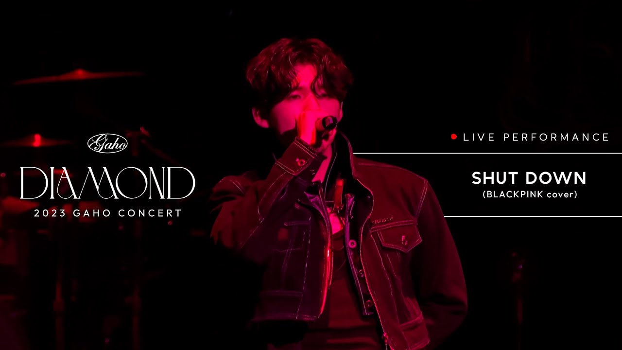 [Live] 가호(Gaho) - Shut Down(Original Song by. BLACKPINK) | 2023 Gaho's Concert 'Diamond'