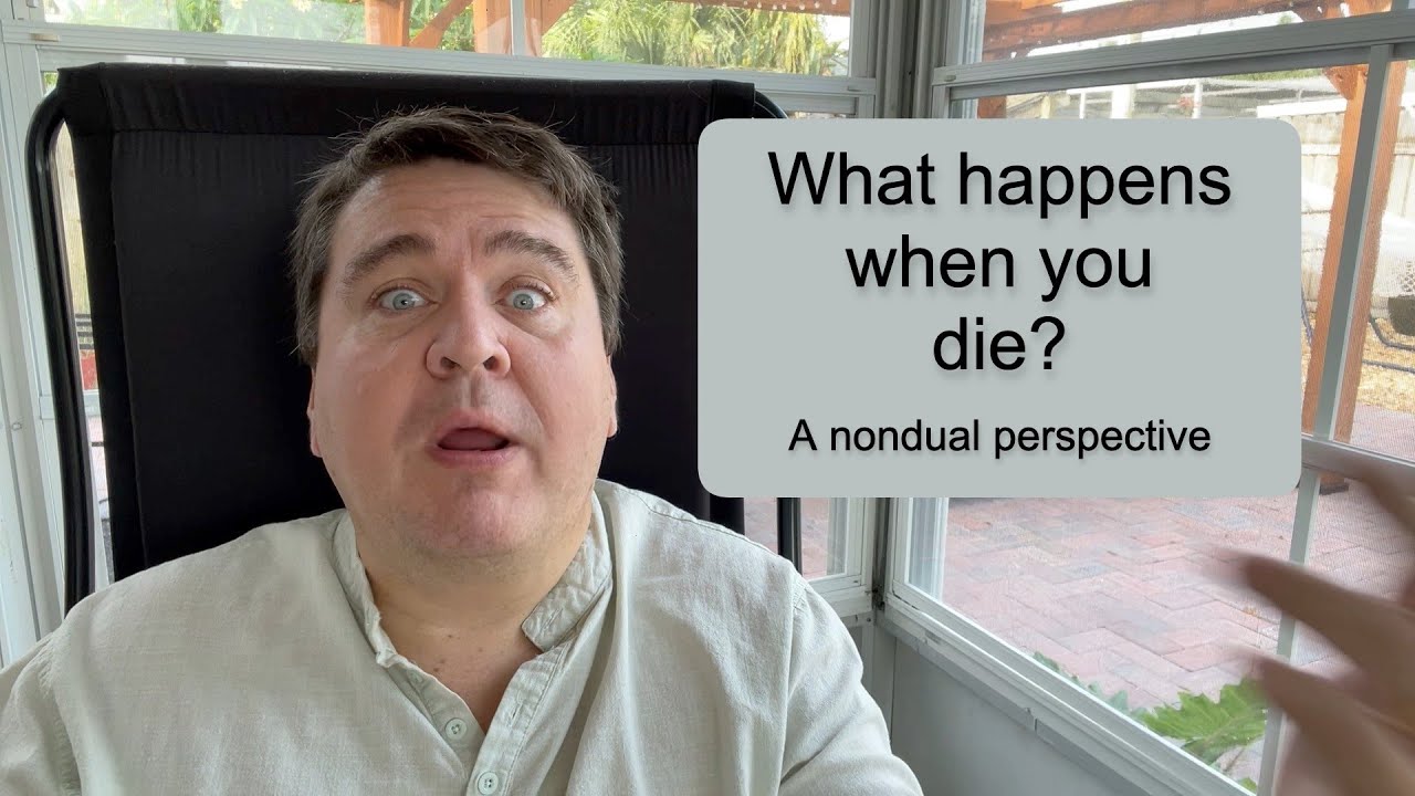 What happens when you die? - a nondual perspective || #death #nonduality #unborn #advaita #awakening