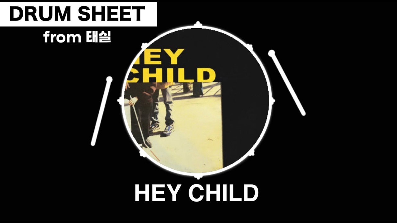 ★★⋆[shuffle]HEY CHILD-X Ambassadors(드럼drum 리듬,필인 영상악보)