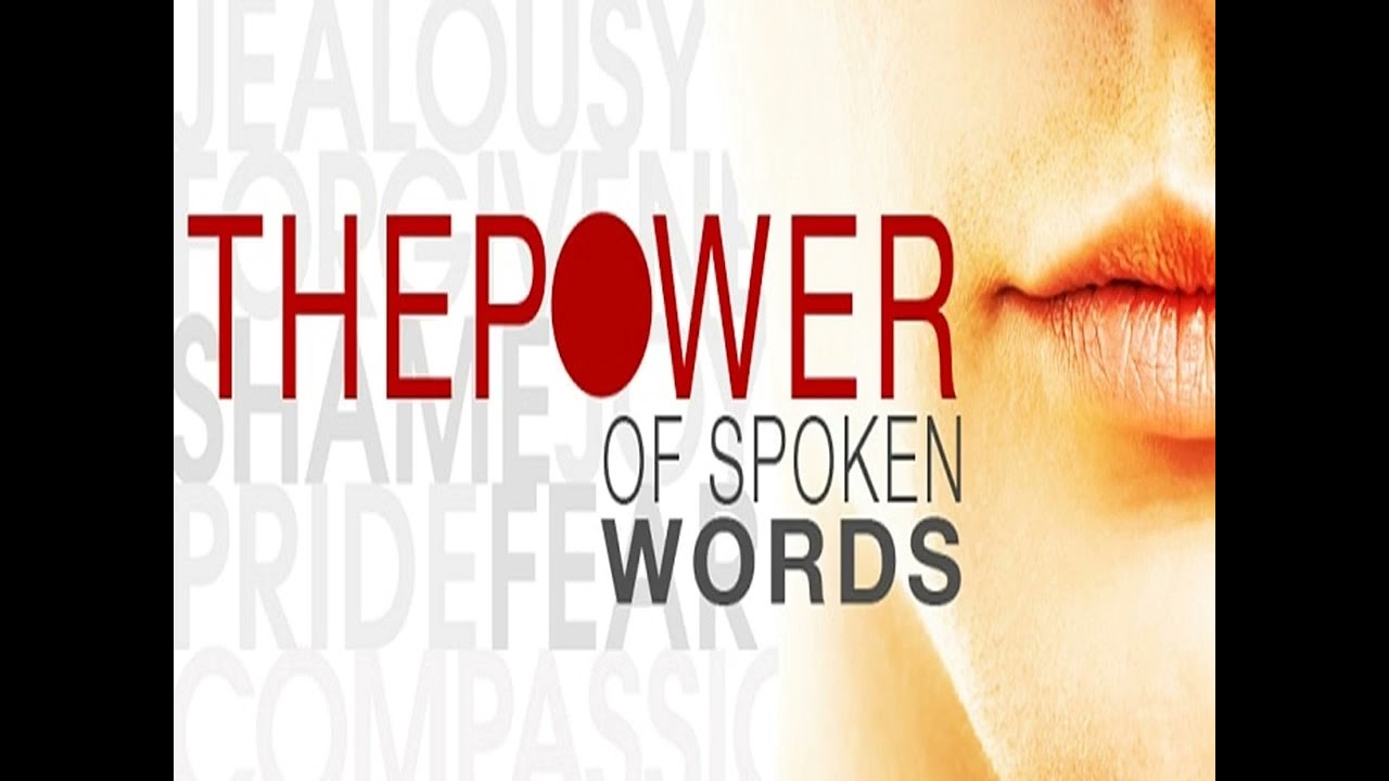 POWER OF SPOKEN WORD 